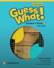 Cover Guess What! American English Level 6 Student's Book with eBook Updated