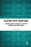 Playing with Scripture