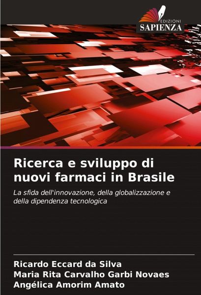 Ricerca e sviluppo di nuovi farmaci in Brasile