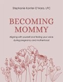 Becoming Mommy