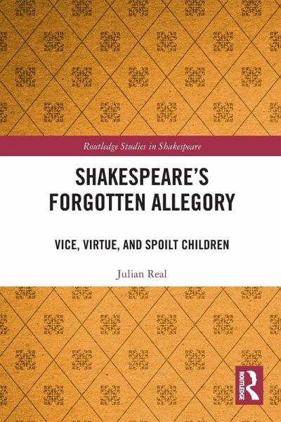 Shakespeare's Forgotten Allegory