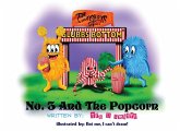 No. 3 and the Popcorn No. 3 and the Popcorn