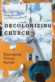Decolonizing Church Decolonizing Church