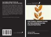 FACTORES PREDICTIVOS DE RECURRENCIA DEL COLESTEATOMA FACTORES PREDICTIVOS DE RECURRENCIA DEL COLESTEATOMA