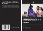 La asociación entre cuidadores y padres en el centro de la prestación de cuidados