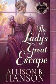 The Lady's Great Escape The Lady's Great Escape