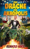 Der Drache der Akropolis Der Drache der Akropolis