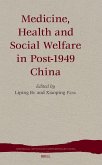 Medicine, Health and Social Welfare in Post-1949 China Medicine, Health and Social Welfare in Post-1949 China