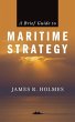 A Brief Guide to Maritime Strategy - Bild 1