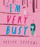 I'm Very Busy I'm Very Busy