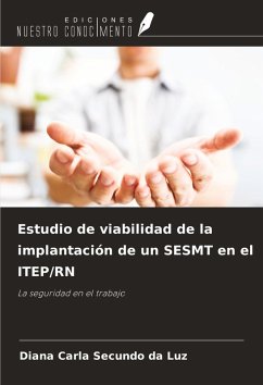 Estudio de viabilidad de la implantación de un SESMT en el ITEP/RN - Secundo da Luz, Diana Carla
