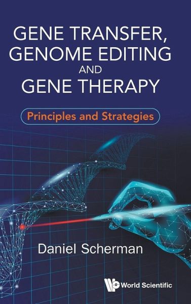 GENE TRANSFER, GENOME EDITING AND GENE THERAPY GENE TRANSFER, GENOME EDITING AND GENE THERAPY