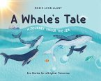 A Whale's Tale A Whale's Tale