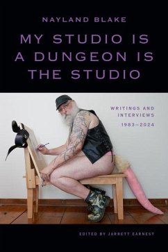 My Studio Is a Dungeon Is the Studio - Blake, Nayland