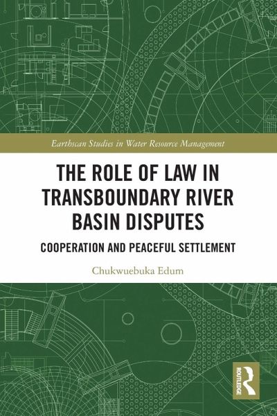The Role of Law in Transboundary River Basin Disputes The Role of Law in Transboundary River Basin Disputes