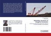 Reliability Analysis of Dragline Excavator Reliability Analysis of Dragline Excavator