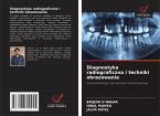 Diagnostyka radiograficzna i techniki obrazowania