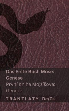 Cover Die Bibel / Bible Svatá - Das Erste Buch Mose (Genese) / První kniha Mojzísova (Geneze)