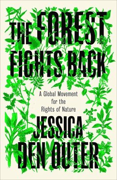 The Forest Fights Back - Outer, Jessica den