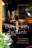 Dyeing with the Earth Dyeing with the Earth