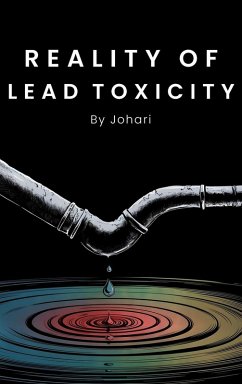 Cover REALITY OF LEAD TOXICITY