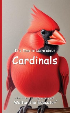 Cover It's Time to Learn about Cardinals