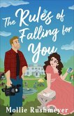The Rules of Falling for You The Rules of Falling for You