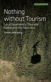 Nothing Without Tourism