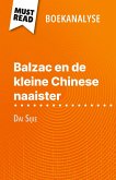 Balzac en de kleine Chinese naaister van Dai Sijie (Boekanalyse) Balzac en de kleine Chinese naaister van Dai Sijie (Boekanalyse)
