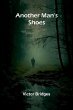 Another Man's Shoes - Bild 1