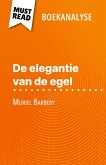 De elegantie van de egel van Muriel Barbery (Boekanalyse) De elegantie van de egel van Muriel Barbery (Boekanalyse)