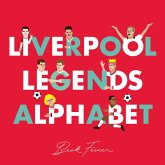 Liverpool Legends Alphabet Liverpool Legends Alphabet