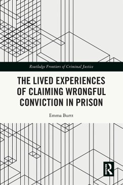 Cover The Lived Experiences of Claiming Wrongful Conviction in Prison