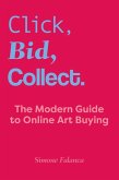 Click, Bid, Collect Click, Bid, Collect