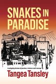 Snakes in Paradise Snakes in Paradise