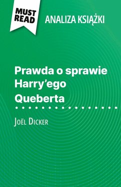 Prawda o sprawie Harry'ego Queberta ksi¿¿ka Joël Dicker (Analiza ksi¿¿ki) - Luigia Pattano