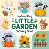 Bold & Easy Little Garden Coloring Book - Bild 1