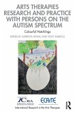 Arts Therapies Research and Practice with Persons on the Autism Spectrum