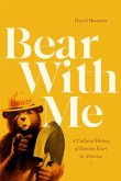 Bear with Me Bear with Me