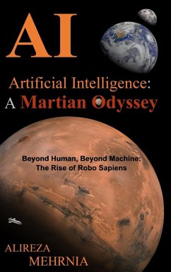 ARTIFICIAL INTELLIGENCE - A MARTIAN ODYSSEY - Mehrnia, Alireza