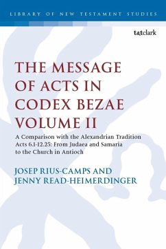 The Message of Acts in Codex Bezae - Rius-Camps, Josep; Read-Heimerdinger, Jenny
