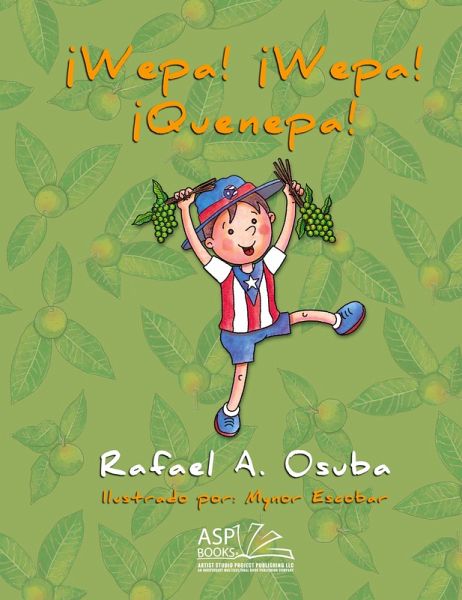 ¡Wepa! ¡Wepa! ¡Quenepa!