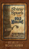 Shiny Spurs and Gold Medallions Shiny Spurs and Gold Medallions