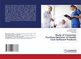 Study of Consumer Purchase Behavior of Health Care Software Products Study of Consumer Purchase Behavior of Health Care Software Products