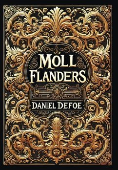 Moll Flanders (Collector's Edition) (Laminated Hardback with Jacket) - Defoe, Daniel