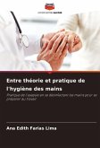 Entre théorie et pratique de l'hygiène des mains