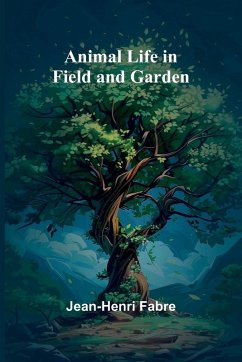Cover Animal Life in Field and Garden