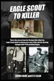 Eagle Scout To Killer