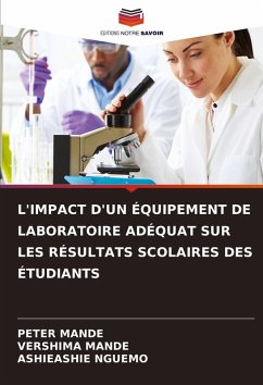 Cover L'IMPACT D'UN ÉQUIPEMENT DE LABORATOIRE ADÉQUAT SUR LES RÉSULTATS SCOLAIRES DES ÉTUDIANTS