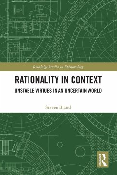 Rationality in Context - Bland, Steven